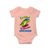 Certified Troublemaker Personalized Romper - PEACH - New Born (Chest 14")