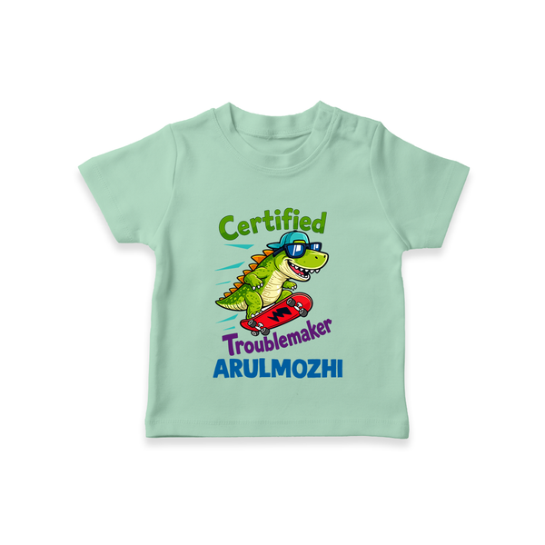 Certified Troublemaker Personalized TShirt - MINT GREEN - 0-5 Months Old (Chest 17")