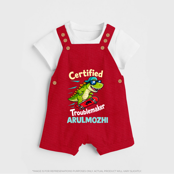 Certified Troublemaker Personalized Dungaree - RED - 0 - 5 Months Old (Chest 18")