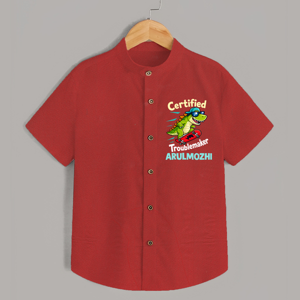 Certified Troublemaker Personalized Shirt - RED - 0 - 6 Months Old (Chest 23")