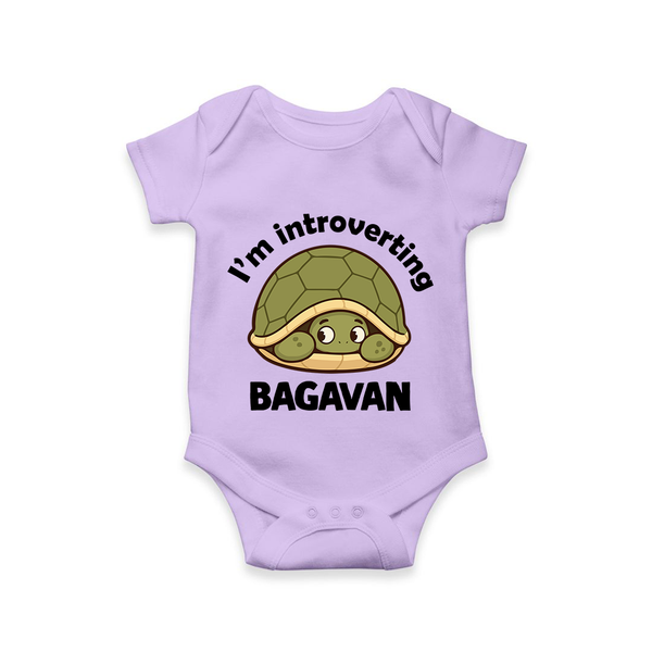 I'm Introverting Personalized Romper - LILAC - New Born (Chest 14")