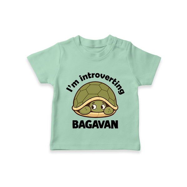 I'm Introverting Personalized TShirt - MINT GREEN - 0-5 Months Old (Chest 17")