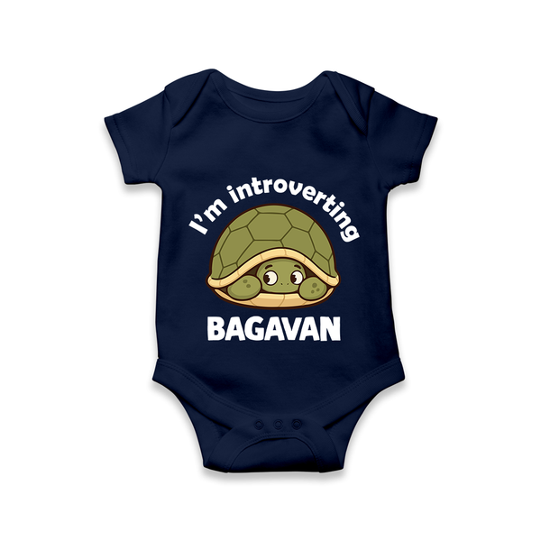 I'm Introverting Personalized Romper - NAVY BLUE - New Born (Chest 14")