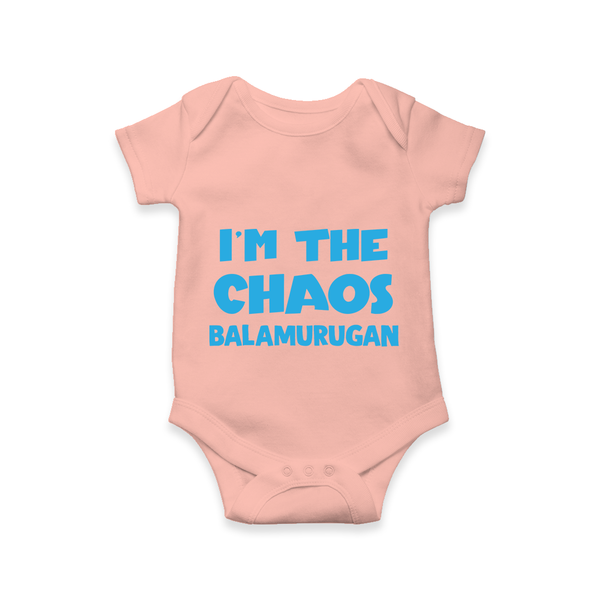 I'm The Chaos Personalized Romper - PEACH - New Born (Chest 14")