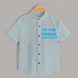 I'm The Chaos Personalized Shirt - ARCTIC BLUE - 0 - 6 Months Old (Chest 23")