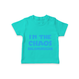 I'm The Chaos Personalized TShirt - TEAL - 0-5 Months Old (Chest 17")