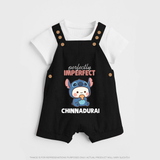 Perfectly Imperfect Personalized Dungaree - BLACK - 0 - 5 Months Old (Chest 18")