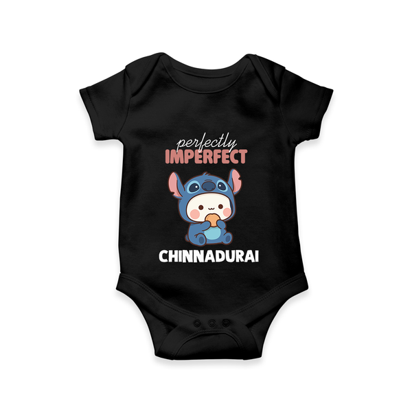 Perfectly Imperfect Personalized Romper - BLACK - New Born (Chest 14")