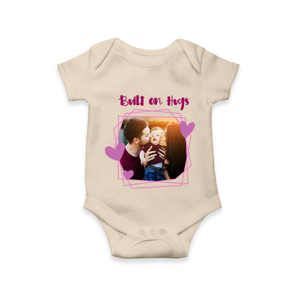 Built on Hugs Romper/Onesie | Custom Family Romper/Onesie for Love and Warmth - IVORY - New Born (Chest 14")