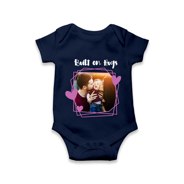 Built on Hugs Romper/Onesie | Custom Family Romper/Onesie for Love and Warmth - NAVY BLUE - New Born (Chest 14")