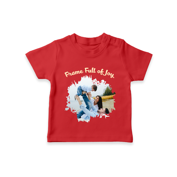 Frame Full of Joy T-shirt | Custom Family T-shirt for Cherished Moments - RED - 0-5 Months Old (Chest 17")