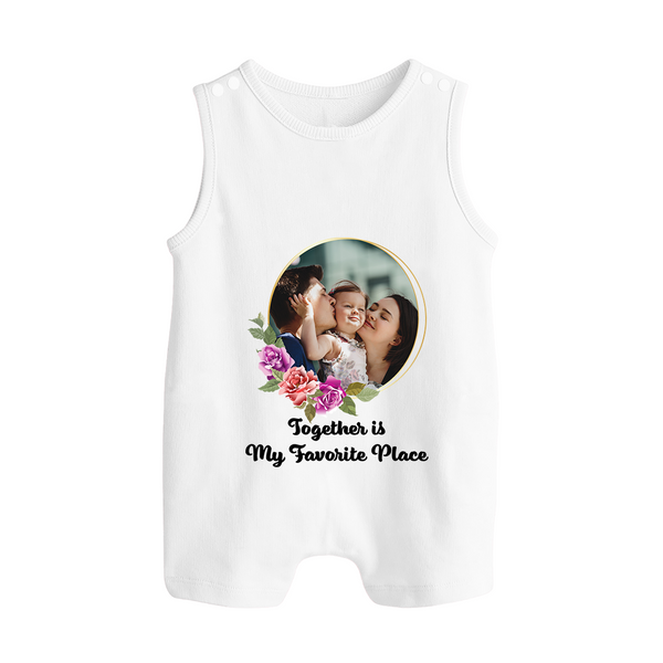 Together is My Favourite Place Romper suit/Sleeveless Romper | Personalized Family Romper suit/Sleeveless Romper for Unity - WHITE - 0 - 5 Months Old (Chest 18")