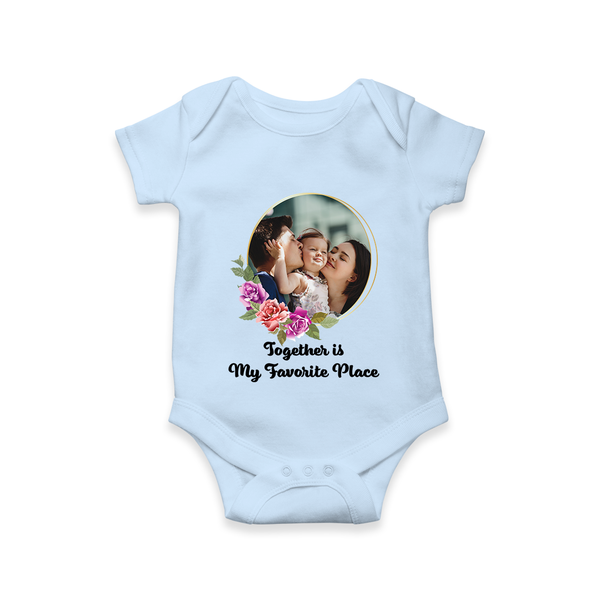 Together is My Favourite Place Romper/Onesie | Personalized Family Romper/Onesie for Unity - BABY BLUE - New Born (Chest 14")