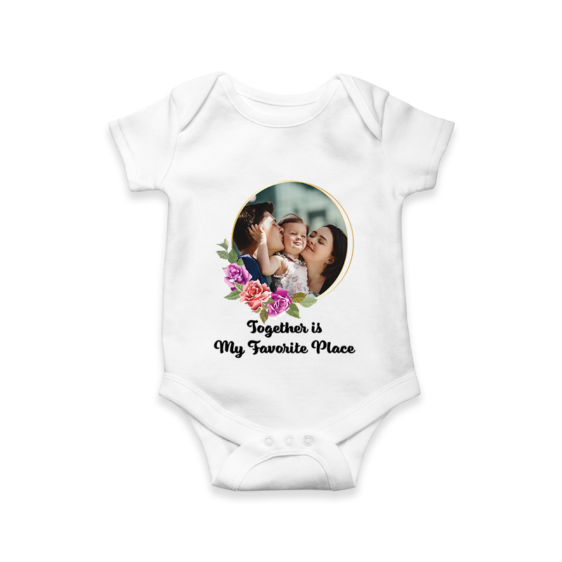 Together is My Favourite Place Romper/Onesie | Personalized Family Romper/Onesie for Unity - WHITE - New Born (Chest 14")