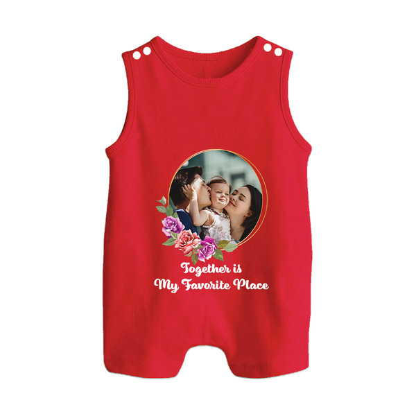 Together is My Favourite Place Romper suit/Sleeveless Romper | Personalized Family Romper suit/Sleeveless Romper for Unity - RED - 0 - 5 Months Old (Chest 18")