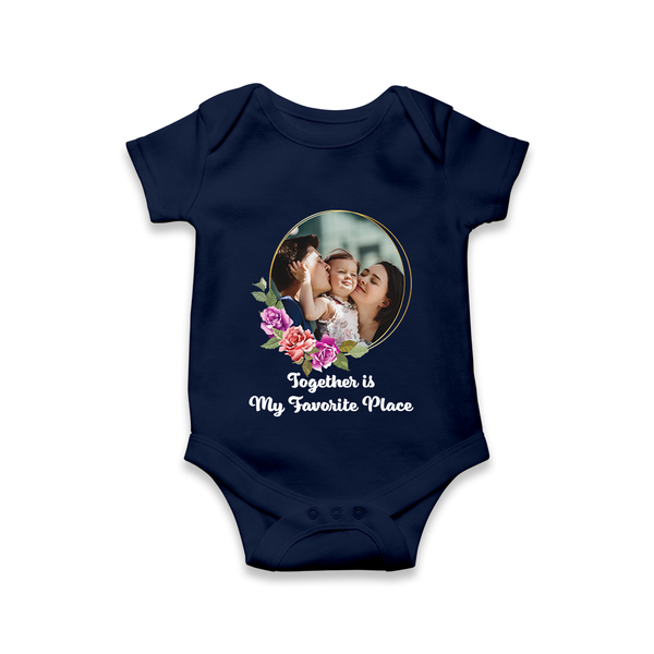 Together is My Favourite Place Romper/Onesie | Personalized Family Romper/Onesie for Unity - NAVY BLUE - New Born (Chest 14")