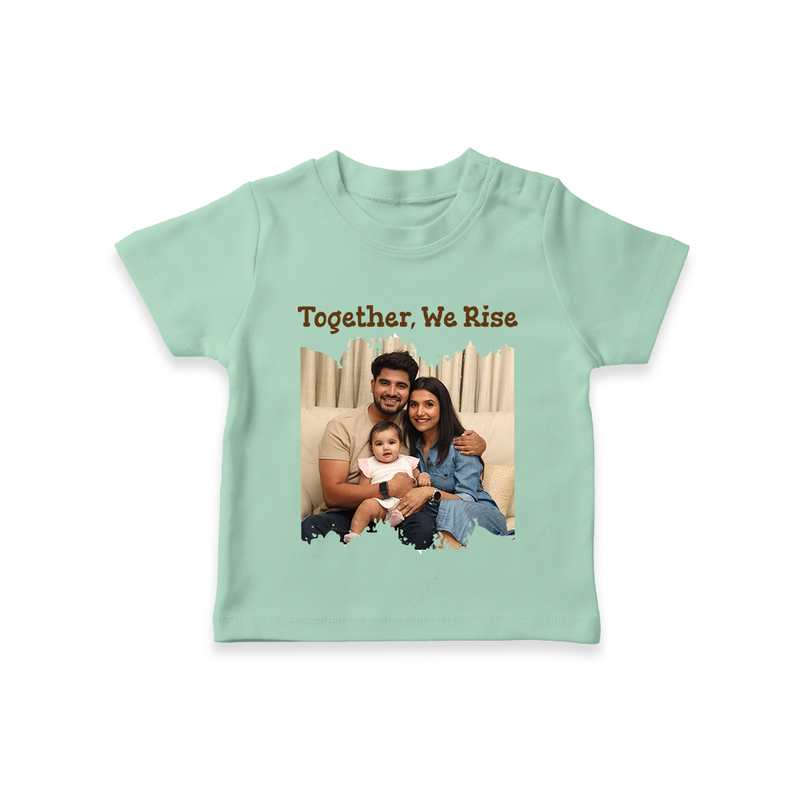 Together, We Rise T-shirt | Personalized Family T-shirt for Strength in Unity - MINT GREEN - 0-5 Months Old (Chest 17")