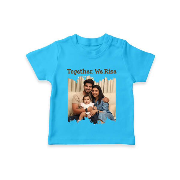 Together, We Rise T-shirt | Personalized Family T-shirt for Strength in Unity - SKY BLUE - 0-5 Months Old (Chest 17")