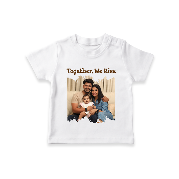 Together, We Rise T-shirt | Personalized Family T-shirt for Strength in Unity - WHITE - 0-5 Months Old (Chest 17")