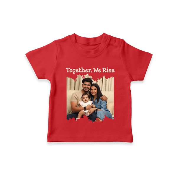 Together, We Rise T-shirt | Personalized Family T-shirt for Strength in Unity - RED - 0-5 Months Old (Chest 17")