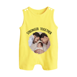 Stronger Together Romper suit/Sleeveless Romper | Custom Family Romper suit/Sleeveless Romper Celebrating Family Bonds - PASTEL YELLOW - 0 - 5 Months Old (Chest 18")