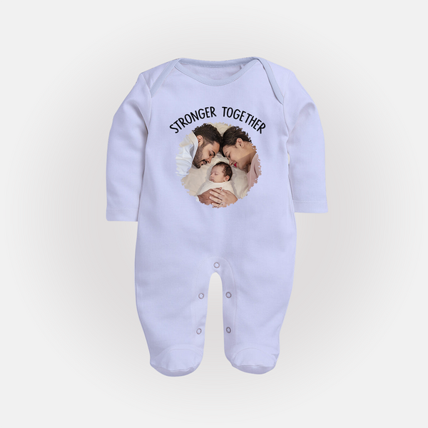 Stronger Together Sleep suit/full sleeve body suit | Custom Family Sleep suit/full sleeve body suit Celebrating Family Bonds - BABY BLUE - New Born (Chest 7.5")