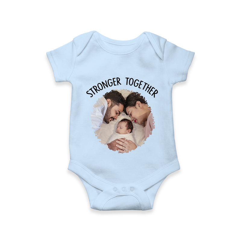Stronger Together Romper/Onesie | Custom Family Romper/Onesie Celebrating Family Bonds - BABY BLUE - New Born (Chest 14")