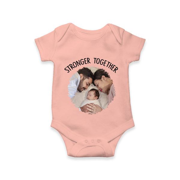 Stronger Together Romper/Onesie | Custom Family Romper/Onesie Celebrating Family Bonds - PEACH - New Born (Chest 14")