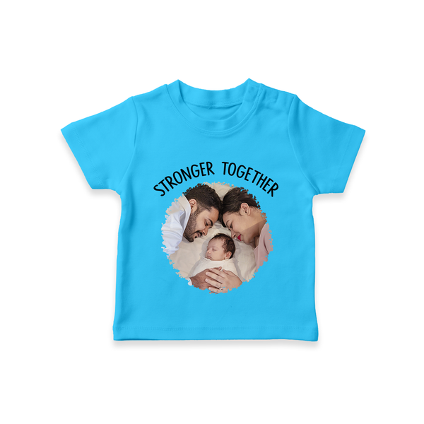 Stronger Together T-shirt | Custom Family T-shirt Celebrating Family Bonds - SKY BLUE - 0-5 Months Old (Chest 17")