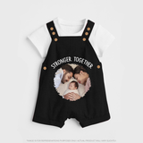 Stronger Together Dungaree Set | Custom Family Dungaree Set Celebrating Family Bonds - BLACK - 0 - 5 Months Old (Chest 18")