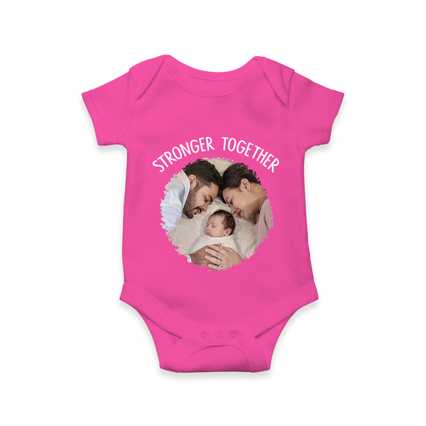 Stronger Together Romper/Onesie | Custom Family Romper/Onesie Celebrating Family Bonds - HOT PINK - New Born (Chest 14")
