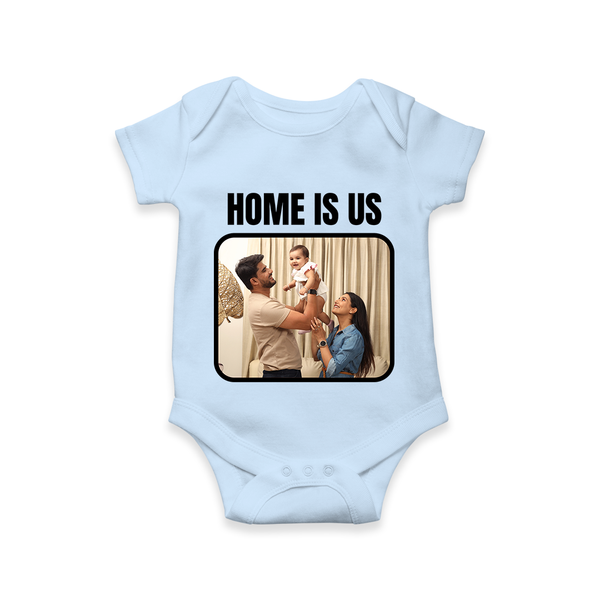 Home is Us Romper/Onesie | Custom Family Romper/Onesie for Family Pride - BABY BLUE - New Born (Chest 14")