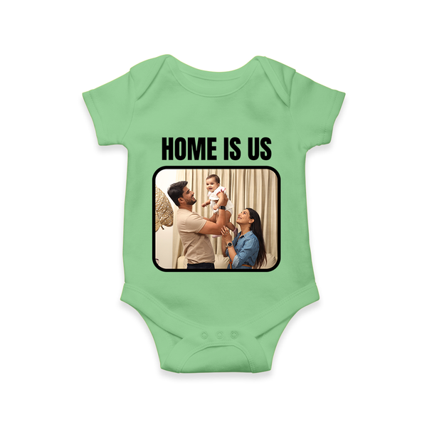 Home is Us Romper/Onesie | Custom Family Romper/Onesie for Family Pride - GREEN - New Born (Chest 14")