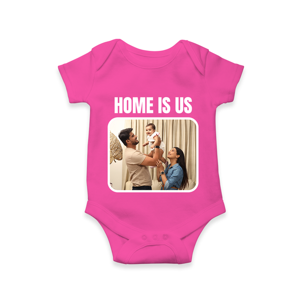 Home is Us Romper/Onesie | Custom Family Romper/Onesie for Family Pride - HOT PINK - New Born (Chest 14")