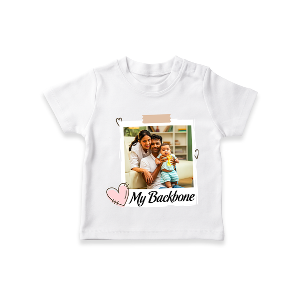 My Backbone T-shirt | Personalized Family T-shirt Honoring Loved Ones - WHITE - 0-5 Months Old (Chest 17")