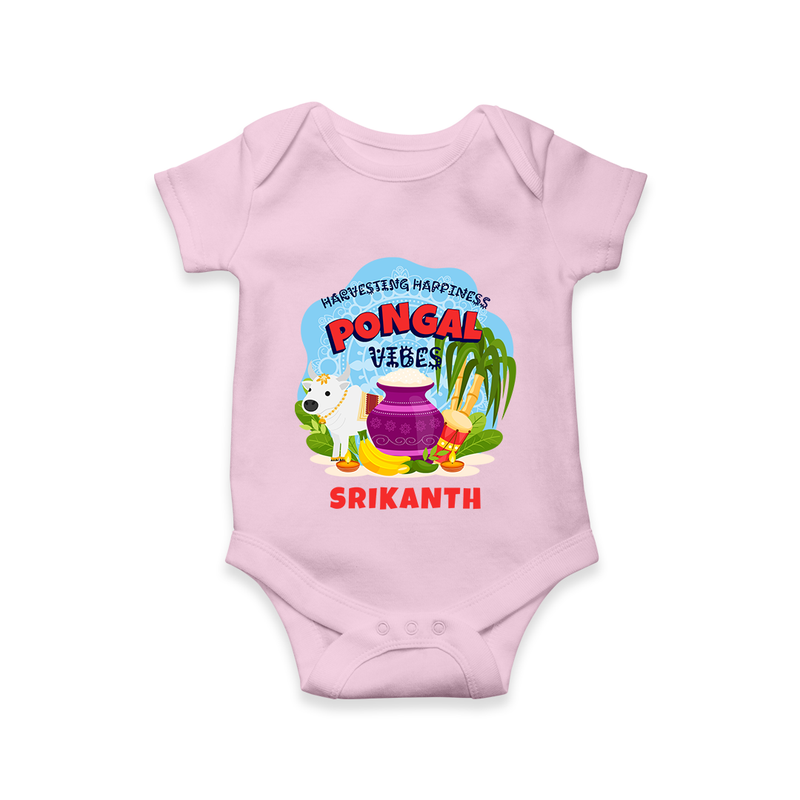 Harvesting Happiness Pongal Vibes - Customized Romper For Babies - BABY PINK - 0 - 3 Months Old (Chest 16")