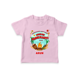 Harvesting Happiness Makar Sankranti Vibes - Customized T-Shirt For Kids - PINK - 0-5 Months Old (Chest 17")