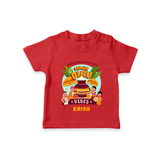 Harvesting Happiness Magh Bihu Vibes - Customized T-Shirt For Kids - RED - 0-5 Months Old (Chest 17")