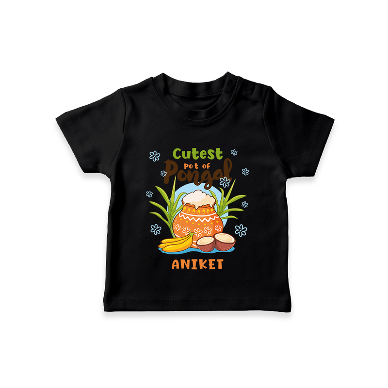 Cutest Pot Of Pongal - Customized T-Shirt For Kids - BLACK - 0-5 Months Old (Chest 17")