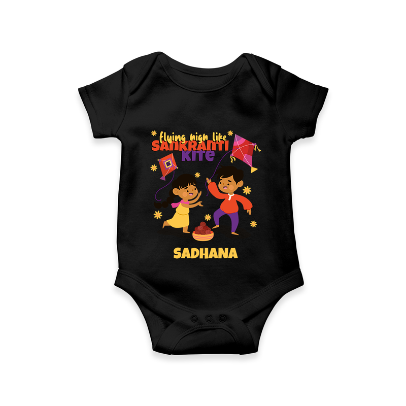 Flying High Like Sankranti Kite - Customized Romper For Babies - BLACK - 0 - 3 Months Old (Chest 16")