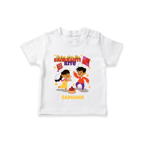 Flying High Like Sankranti Kite - Customized T-Shirt For Kids - WHITE - 0-5 Months Old (Chest 17")