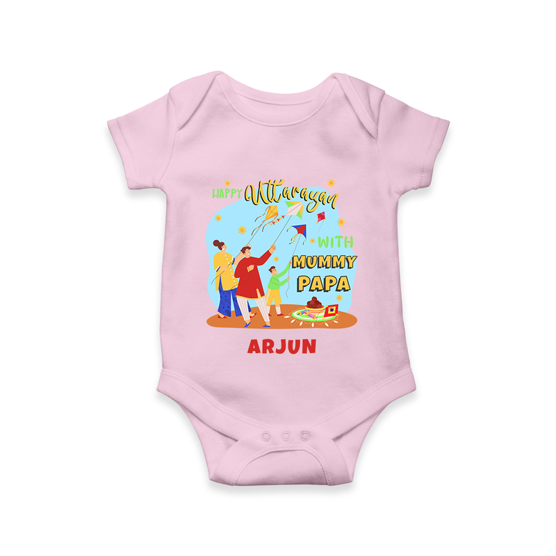 Happy Uttarayan With Mummy Papa   - Customized Romper For Babies - BABY PINK - 0 - 3 Months Old (Chest 16")