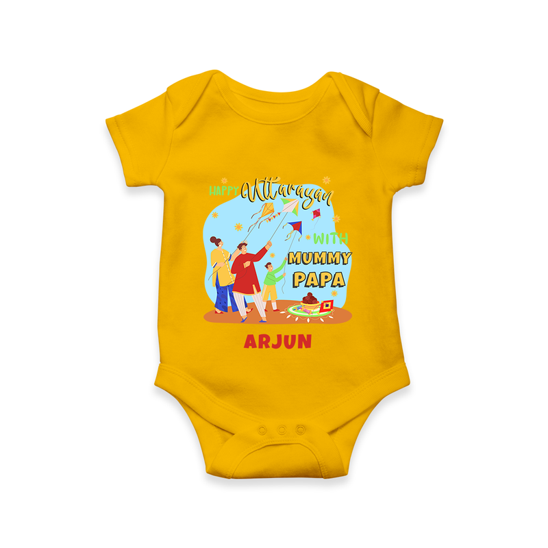 Happy Uttarayan With Mummy Papa   - Customized Romper For Babies - CHROME YELLOW - 0 - 3 Months Old (Chest 16")