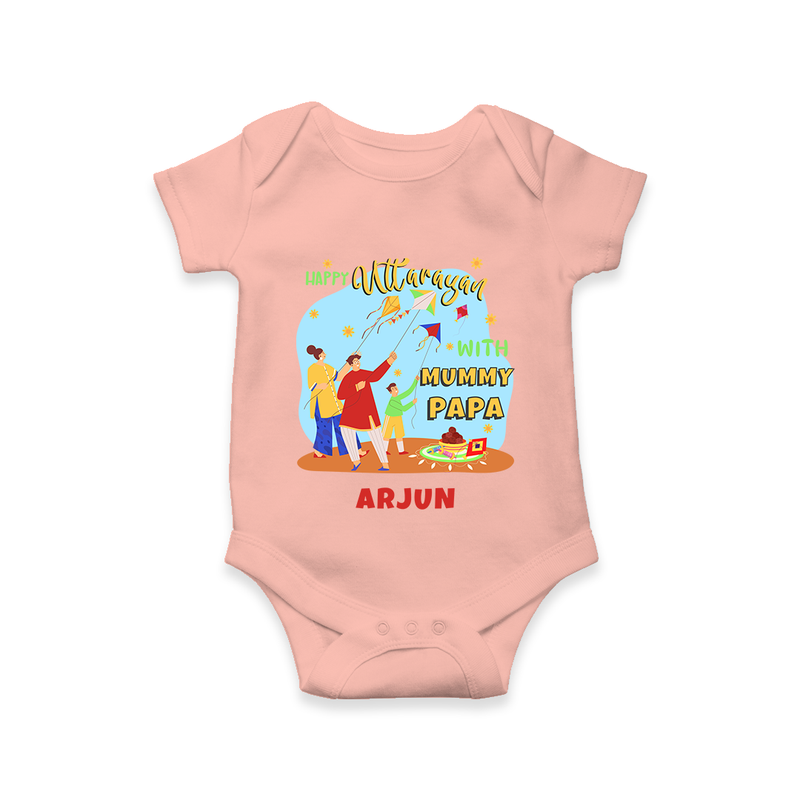 Happy Uttarayan With Mummy Papa   - Customized Romper For Babies - PEACH - 0 - 3 Months Old (Chest 16")