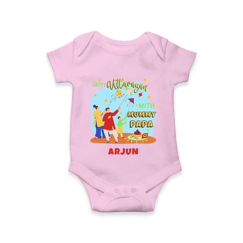 Happy Uttarayan With Mummy Papa   - Customized Romper For Babies - PINK - 0 - 3 Months Old (Chest 16")