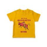 My First Jallikattu Kids T-Shirt – Personalized Pongal Wear - CHROME YELLOW - 0-5 Months Old (Chest 17")