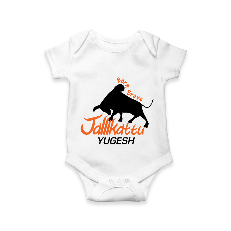 "Born Brave - Jallikattu Themed Customized Romper for Babies with Name" - WHITE - 0 - 3 Months Old (Chest 16")