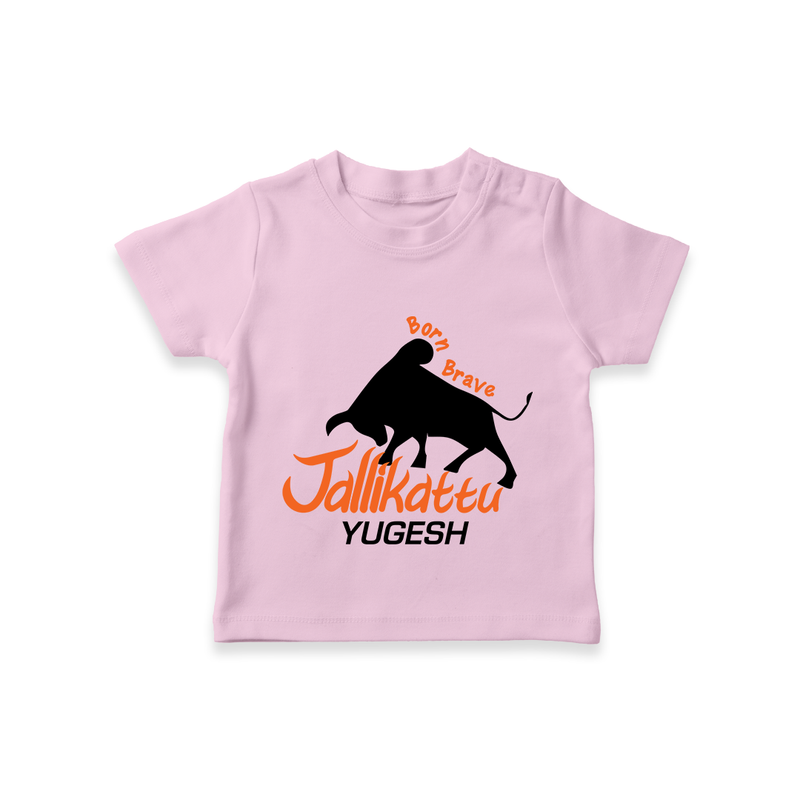 "Born Brave - Jallikattu Themed Customized T-Shirt for Babies with Name" - PINK - 0-5 Months Old (Chest 17")