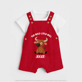 "The Bold Little Bull - Jallikattu Themed Customized Dungaree Set for Kids with Name" - RED - 0 - 5 Months Old (Chest 18")