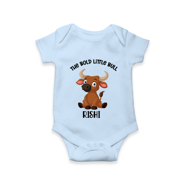 The Bold Little Bull – Personalized Kids Romper - BABY BLUE - New Born (Chest 14")
